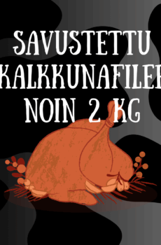 VARAUS Savustettu n. 2 kg kalkkunafilee 33,90 €/kg